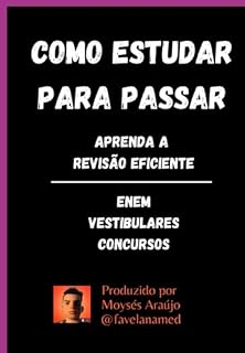 Livro Como Estudar Com Eficiência: Enem, Vestibulares E Concursos