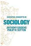 Essential Concepts in Sociology