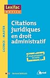 Citations juridiques en droit administratif (Lexifax outils) by