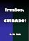 Livro Irmãos, Cuidado!