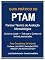 Livro PTAM - Parecer Técnico de Avaliação Mercadológica - Guia Prático para Corretores (Guia Prático Imobiliário)