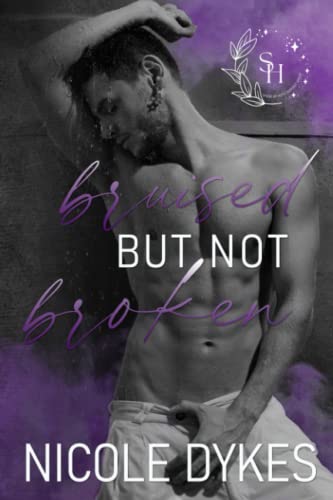 Bruised but Not Broken: A Spark of Hope Standalone