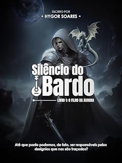 Livro Silêncio do Bardo: O Filho da Aurora