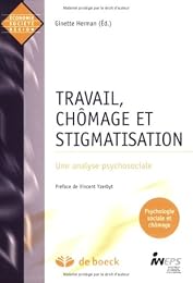 Travail, chômage et stigmatisation