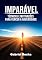 Livro IMPARÁVEL: Técnicas e Motivação para Vencer a Adversidade