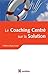 Le Coaching Centré sur la Solution (Développement personnel et accompagnement) (French Edition) by 