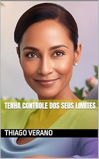Livro Tenha Controle dos Seus Limites