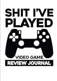 Video Game Review Journal: Video Game Reviewer Notebook, Log Your Reviews Of Your Video Games, Video by Gamers Essentials