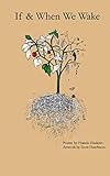 If & When We Wake by Francis Daulerio, Scott Hutchison