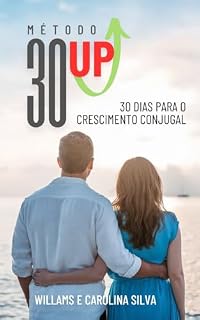 Livro MÉTODO 30 UP : 30 DIAS PARA O CRESCIMENTO CONJUGAL