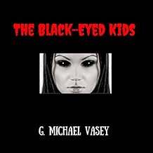 The Black Eyed Kids: Your Haunted Lives, Book 3