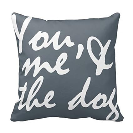 Amazon Com Pixorby You Me And The Dog Pillow Case Home Kitchen