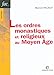 Les ordres monastiques et religieux au Moyen-Age (French Edition) by