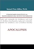 Comentario exegético al texto griego del Nuevo Testamento: Apocalipsis (Spanish Edition)