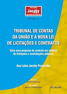 Livro Tribunal de Contas da União e a Nova Lei de Licitações e Contratos