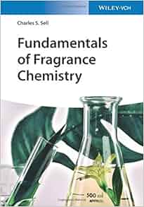 Amazon.com: Fundamentals of Fragrance Chemistry (9783527345779