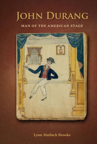 John Durang: Man of the American Stage - Student Edition by Lynn Matluck Brooks