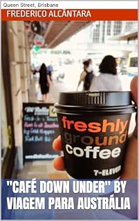 Livro "Café Down Under" by Viagem para Austrália: "Café Down Under"
