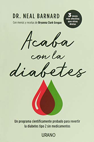 Acaba con la diabetes (Spanish Edition)