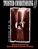 Twisted Conditioning 2 by 
