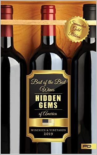Hidden Gems of America: Wineries & Vineyards 2019