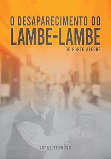 Livro O Desaparecimento do Lambe-lambe de Porto Alegre