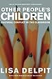 Other People's Children: Cultural Conflict in the Classroom