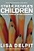 Other People's Children: Cultural Conflict in the Classroom - Book by Lisa Delpit