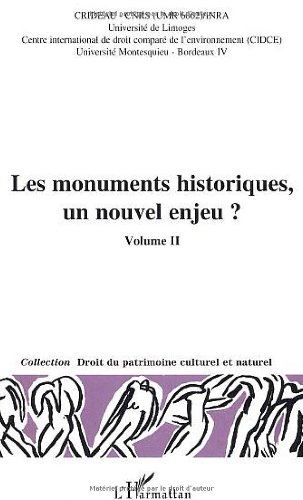Les  monuments historiques, un nouvel enjeu ?