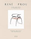 Rene Prou (English and French Edition) by Anne Bony, Gavriella Abecassis