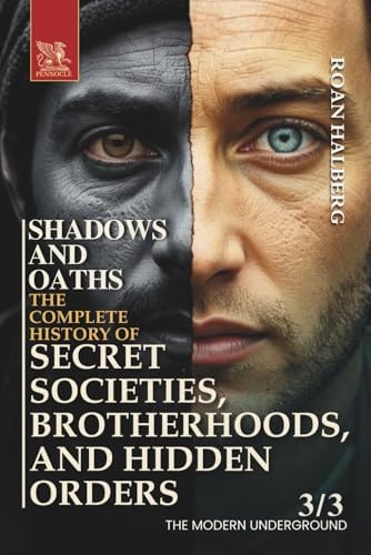 Secret Societies: Their Mysteries Revealed: John Lawrence Reynolds