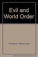 Evil and World Order 0060905573 Book Cover