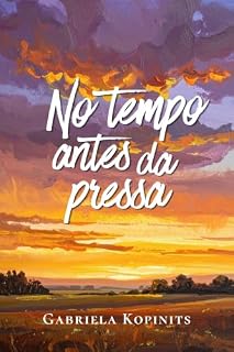 Livro No tempo antes da pressa