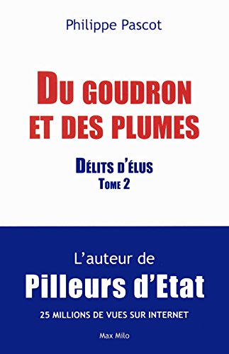 Délits d'élus 02 !  Du goudron et des plumes