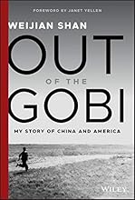 Out of the Gobi: My Story of China and America