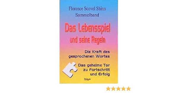 Das Lebensspiel Und Seine Regeln Florence Scovel Shinn - 
