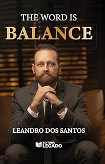 Livro THE WORD IS BALANCE (COLEÇÃO THE WORD IS Livro 1)
