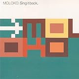 Moloko - Sing It Back