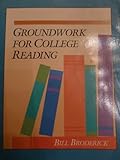 Groundwork for College Reading, Broderick, Bill, 0944210775