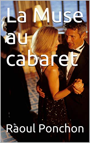 La Muse au cabaret (French Edition) by Raoul Ponchon