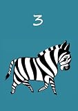 Image de Malbuch / Tagebuch / Notizbuch - Zahlen - 3 - drei: A4 - blanko - Zebra (German Edition)