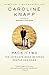 Pack of Two: The Intricate Bond Between People and Dogs by Caroline Knapp