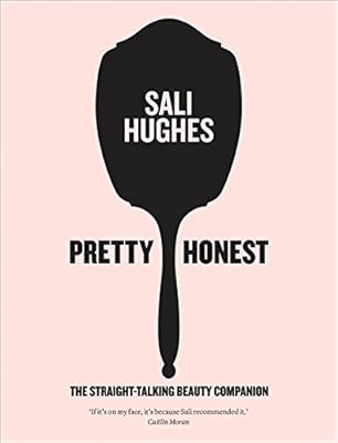 Pretty Honest by Sali Hughes