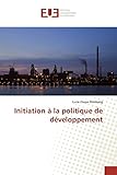 Initiation à la politique de développement (Omn.Univ.Europ.) (French Edition) by 
