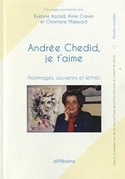 Andrée Chedid, je t'aime