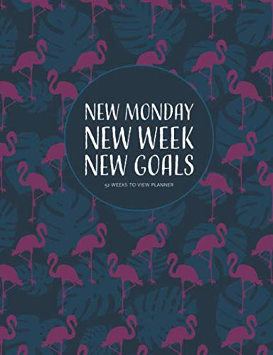 New Monday New Week New Goals: Weekly Planner