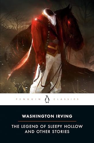 The Legend of Sleepy Hollow: Washington Irving, W. T. Robinson