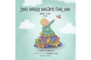 You Were Meant For Me: Mom*Dad*Donor