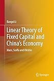 Linear Theory of Fixed Capital and China's Economy: Marx, Sraffa and Okishio