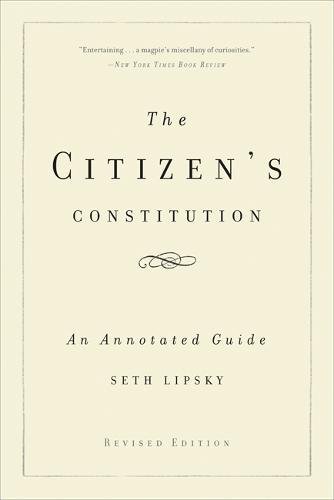 The Citizen's Constitution: An Annotated Guide